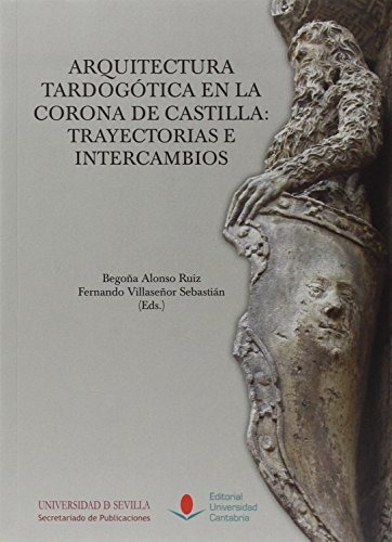 Libro Arquetipos Tardogoticos En La Corona De Cast  De Villa