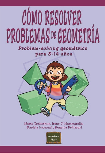 Libro Como Resolver Problemas De Geometria - Todeschini