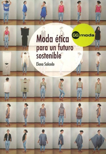 Libro Moda Ética Para Un Futuro Sostenible De Elena Salcedo