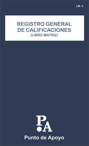 Registro General De Calificaciones - Libro Matriz 5 Años