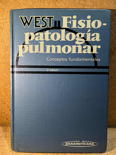 Fisiopatologia Pulmonar, West. 2a Edicion.