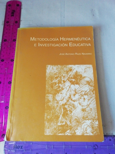 José Antonio Razo Navarro Metodología Hermenéutica (Usado)