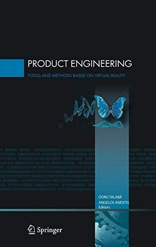 Product Engineering: Tools And Methods Based On Virtual Real