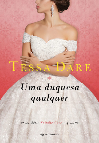 Uma duquesa qualquer, de Dare, Tessa. Autêntica Editora Ltda., capa mole em português, 2017