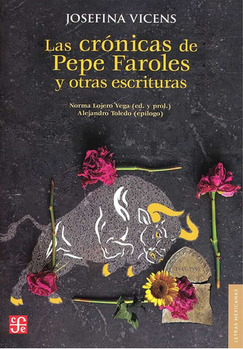 Las Crónicas De Pepe Faroles Y Otras Escrituras / Josefina V