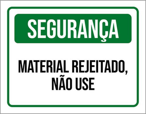 Kit 10 Placas De Segurança Material Rejeitado 36x46