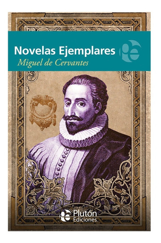 Novelas Ejemplares - Miguel De Cervantes