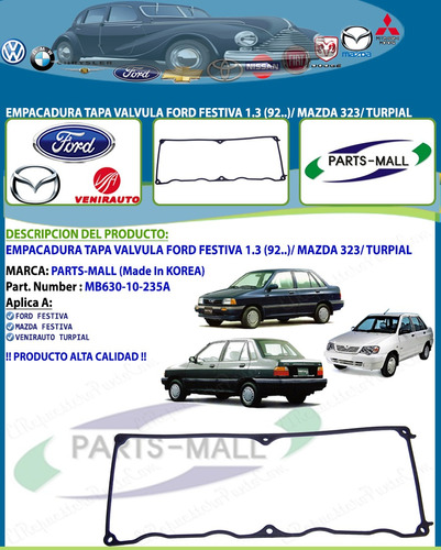 Empacadura Tapa Valvula Ford Festiva 1.3 Mazda 323 Turpial