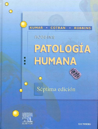 Libro Patologia Humana De Vinay Kumar Cotran Robbins