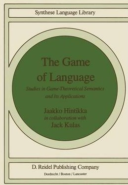Libro The Game Of Language : Studies In Game-theoretical ...