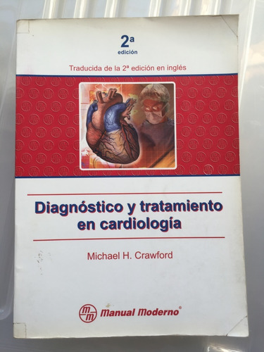 Libro Diagnóstico Y Tratamiento Cardiología 2da Ed Crawford