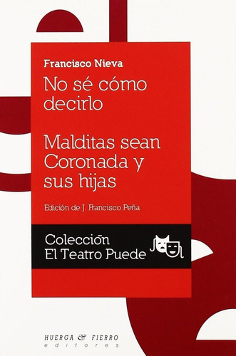 Libro No Sã© Cã³mo Decirlo - Malditas Sean Coronada Y Sus...