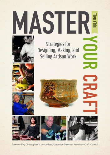 Libro: Master Your Craft: Strategies For Designing, Making,