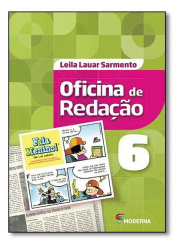 Oficina de Redação - 6º Ano, de Leila Lauar Sarmento. Editora MODERNA (DIDATICOS), capa mole em português