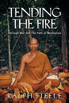 Libro Tending The Fire: Through War And The Path Of Medit...