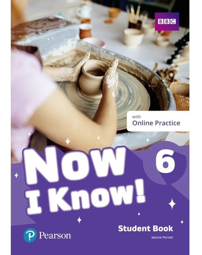 Now I Know 6 - Student´s Book With Online - Pearson