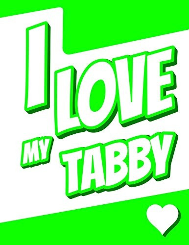 I Love My Tabby Large Print Address Book, Birthday, Christma