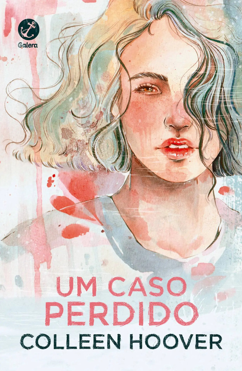 Um caso perdido (vol. 1 hopeless) - Hoover, Colleen - Grupo Editorial Record - Capa Mole