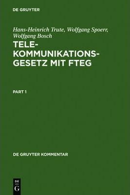 Telekommunikationsgesetz Mit Fteg - Hans-heinrich Trute