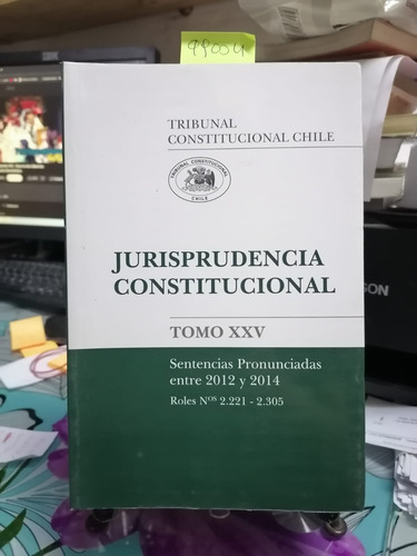 Jurisprudencia Constitucional. Tomo Xxv