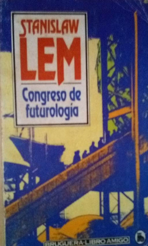 Congreso De Futurologia Stanislaw Lem