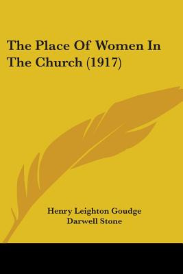 Libro The Place Of Women In The Church (1917) - Goudge, H...
