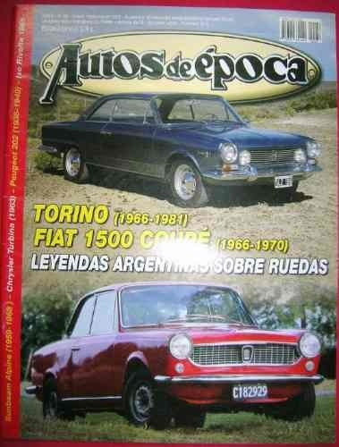 Revista Autos De Epoca Nro 39-torino-fiat 1500-peugeot 202