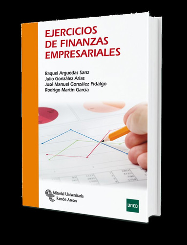 Libro Ejercicios De Finanzas Empresariales - Arguedas San...
