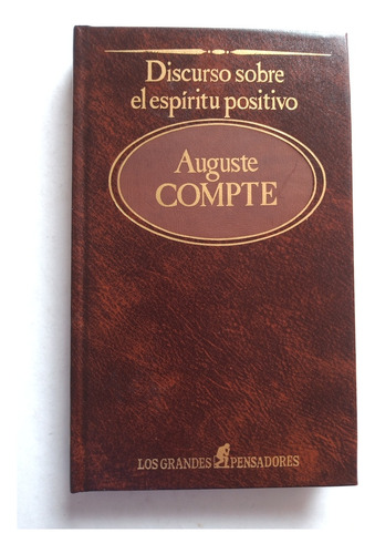 Libro Discurso Sobre El Espíritu Positivo, Auguste Comte