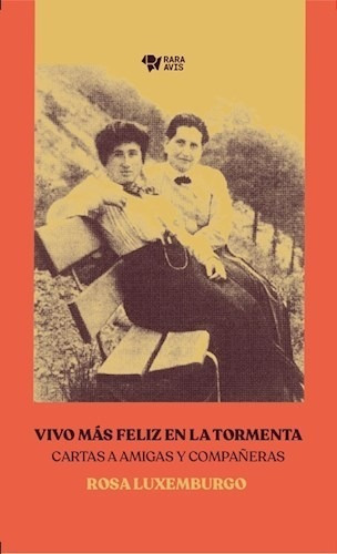 Vivo Mas Feliz En La Tormenta - Luxemburgo Rosa (libro)