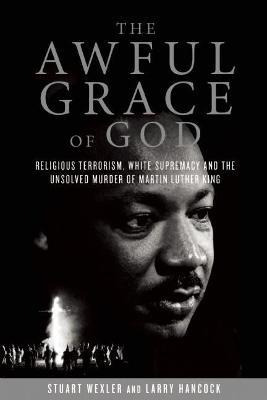 Libro The Awful Grace Of God : Religious Terrorism, White...