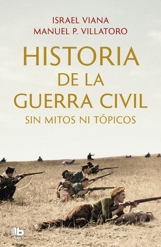 Libro Historia De La Guerra Civil Sin Mitos Ni Topicos