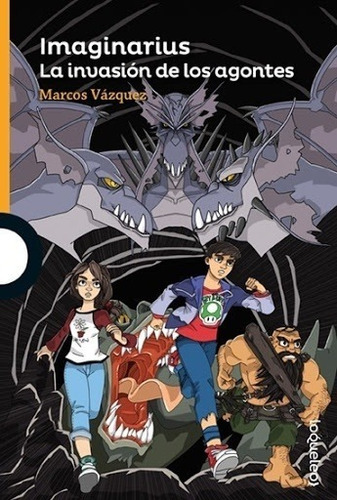 Libro Imaginarius La Invasion De Los Agontes /marcos Vazquez