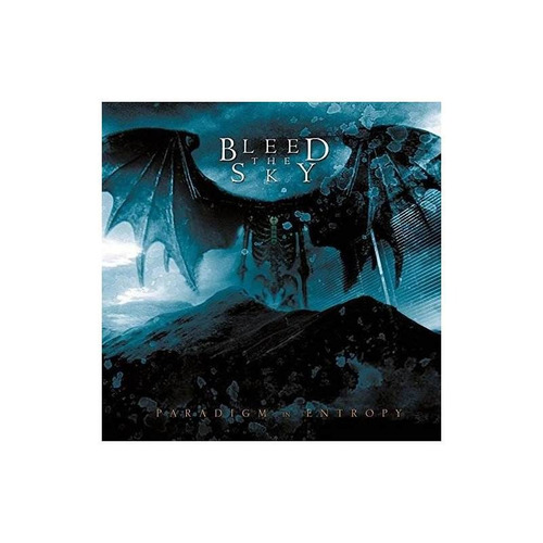 Bleed The Sky Paradigm In Entropy Usa Import Cd Nuevo