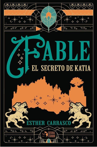 Libro: Fable El Secreto De Katia. Carrasco, Esther. Editoria