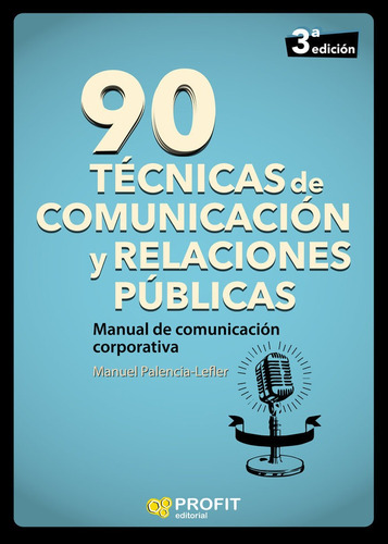 Libro 90 Tã©cnicas De Comunicaciã³n Y Relaciones Pãºblica...