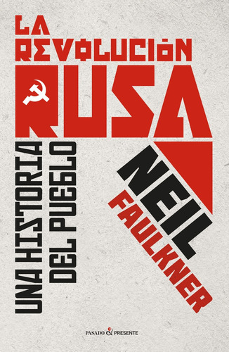 La Revolucion Rusa - Faulkner, Neil