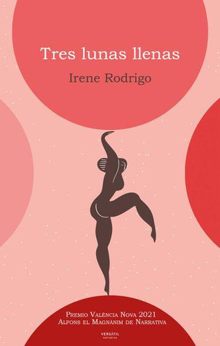 Libro: Tres Lunas Llenas. Rodrigo,irene. Narrativa