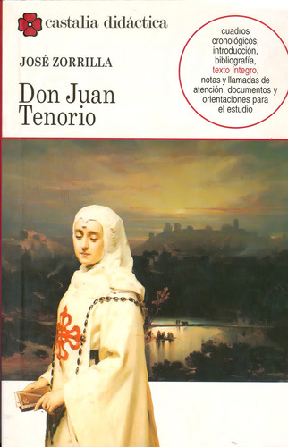 Don Juan Tenorio, De Jose Zorrilla. Editorial Castalia En 0
