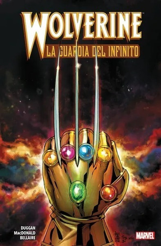  Wolverine - La Guardia Del Infinito - Hc - Panini