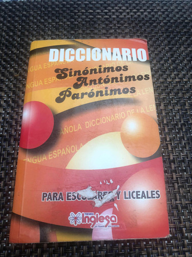 Diccionario Sinónimos , Antónimos, Paronimos