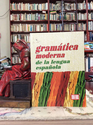 Gramatica Moderna De La Lengua Española - Juan Fuentes