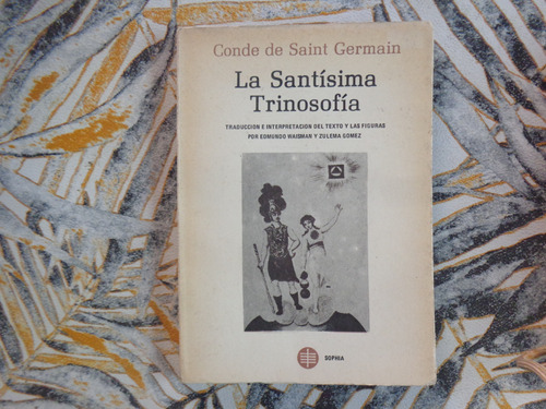 La Santisima Trinosofia - Conde De Saint Germain