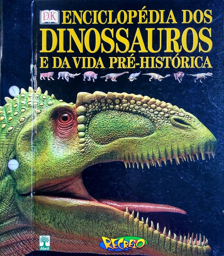 Livro Enciclopédia Dos Dinossauros E Da Vida Pré-histórica