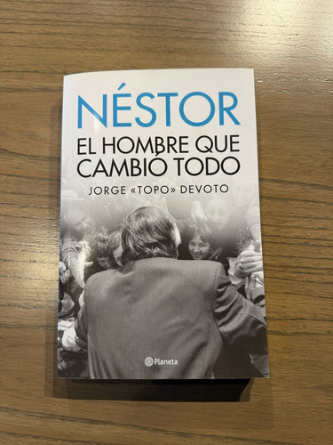 Libro Usado Nestor El Hombre Que Cambio Todo - Topo Devoto (Usado)