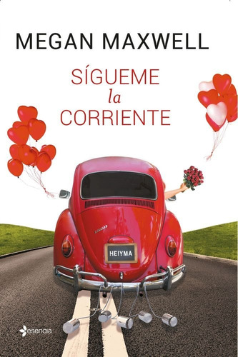 Sigueme La Corriente - Maxwell,megan