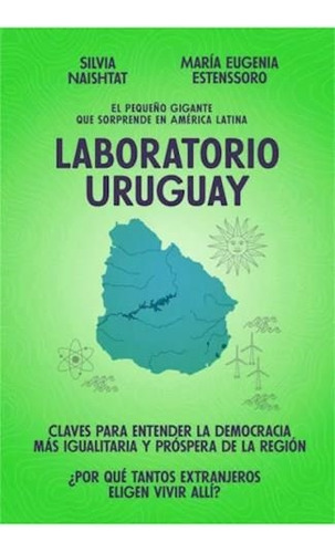 Libro Laboratorio Uruguay - Naishtat, Silvia