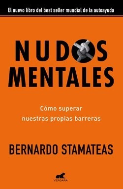 Nudos Mentales - Stamateas Bernardo (libro)