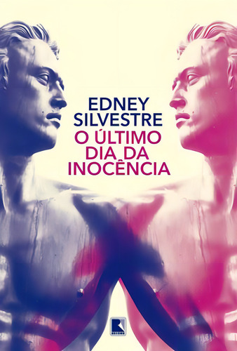 O Último Dia Da Inocência, De Silvestre, Edney. Editora Record, Capa Mole, Edição 1ª Edição - 2019 Em Português