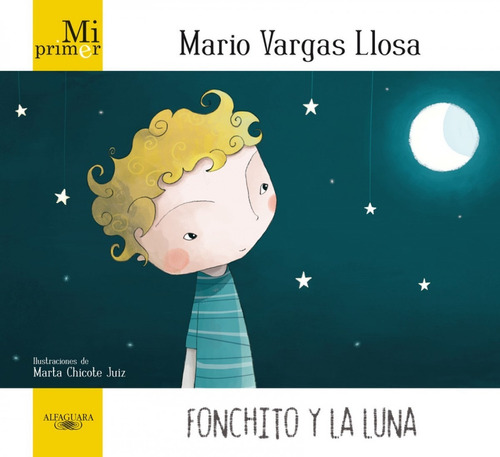 Libro Mi Primer Mario Vargas Llosa. Fonchito Y La Luna